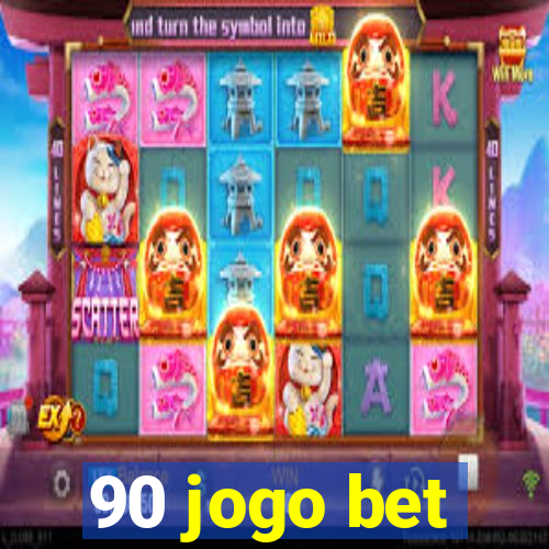 90 jogo bet